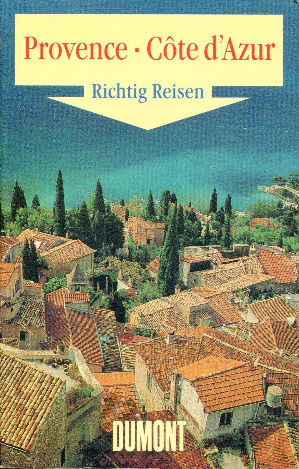 DuMont Richtig Reisen - Provence - Côte d'Azur